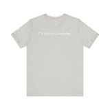 X 1.0 (1% Better Everyday) Shirt