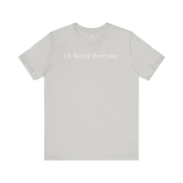 X 1.0 (1% Better Everyday) Shirt