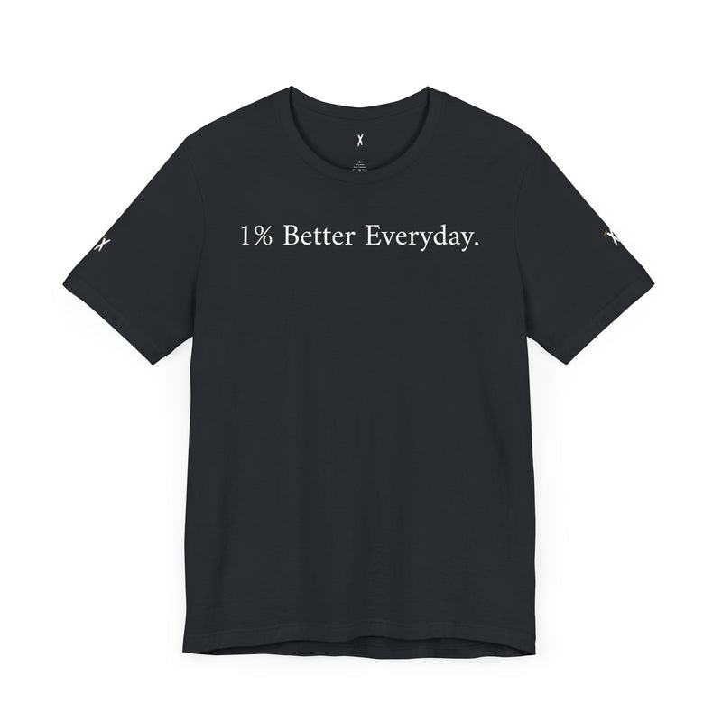 X 1.0 (1% Better Everyday) Shirt
