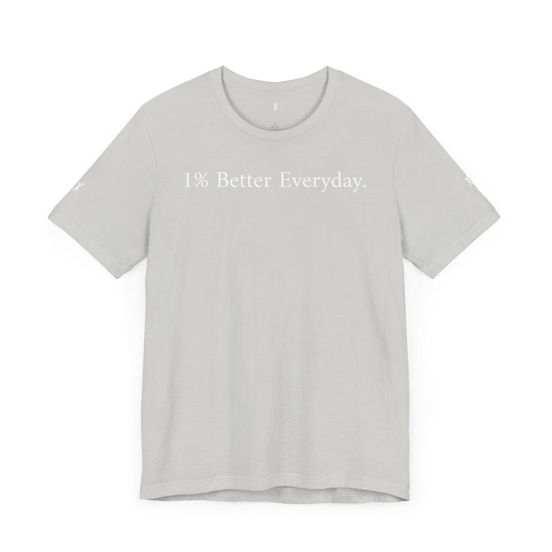 X 1.0 (1% Better Everyday) Shirt
