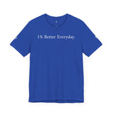 X 1.0 (1% Better Everyday) Shirt