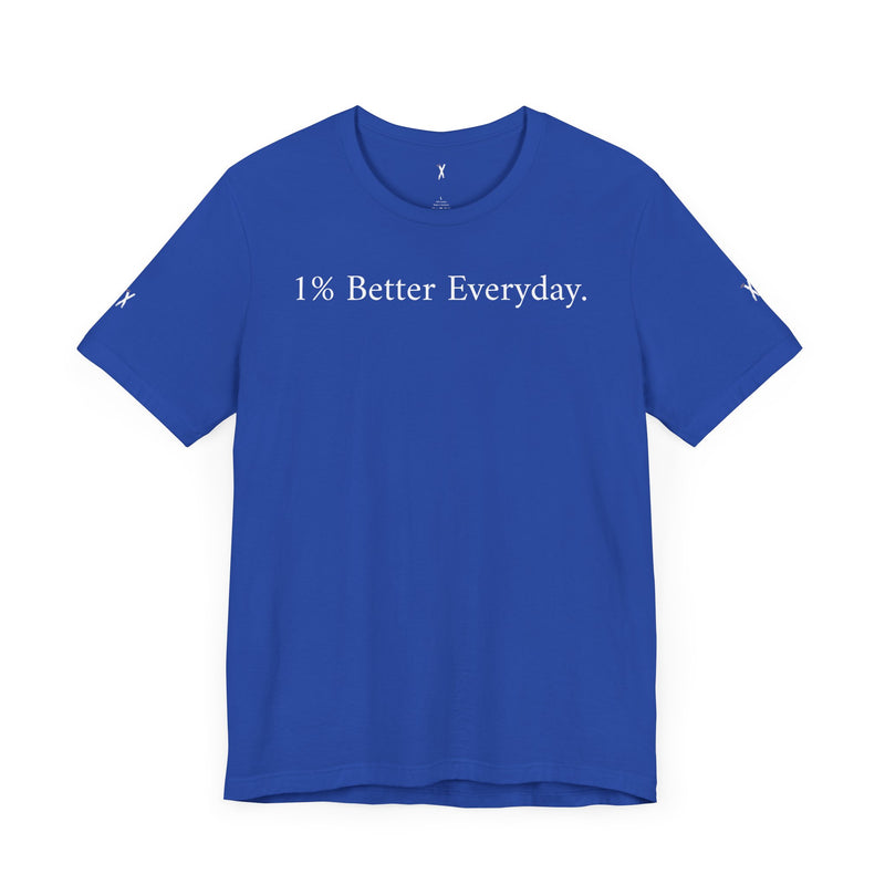 X 1.0 (1% Better Everyday) Shirt