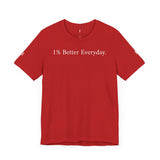 X 1.0 (1% Better Everyday) Shirt