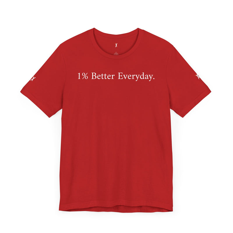 X 1.0 (1% Better Everyday) Shirt
